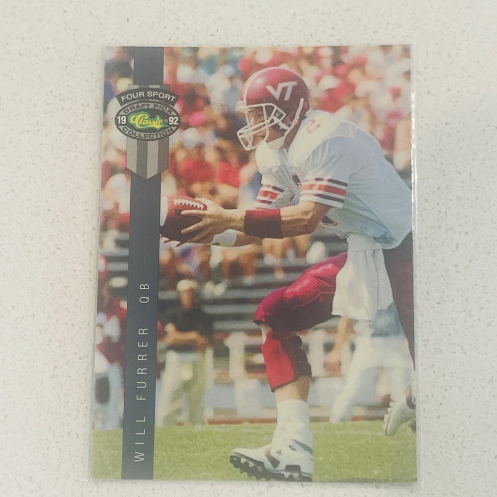 1992 Classic Four Sport Will Furrer QB Virginia Tech Draft Pick Card 133